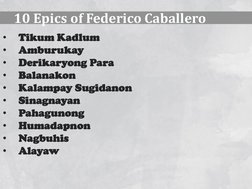 Federico Caballero: Epic Chanter of Sulod | PDF