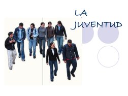 LA 
JUVENTUD
