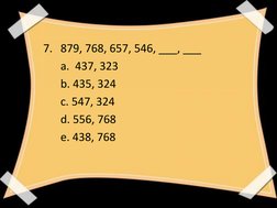 7. 879, 768, 657, 546, ___, ___
a.  437, 323
b. 435, 324
c. 547, 324
d. 556, 768
e. 438, 768
