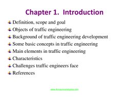 Chapter 1.  Introduction 
Definition, scope and goal   
Objects of traffic engineering  
Background of traffic engineering de