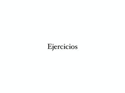 Ejercicios
