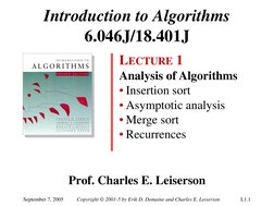 September 7, 2005 
Copyright © 2001-5 by Erik D. Demaine and Charles E. Leiserson 
L1.1 
Introduction to Algorithms 
6.046J/1