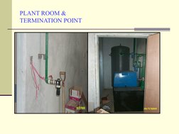 PLANT ROOM & 
TERMINATION POINT
