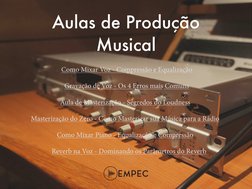 Aulas de Produção 
Musical
Como Mixar Voz - Compressão e Equalização (https://www.youtube.com/watch?v=lnuY3nZCuig&index=1&lis