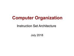 Computer Organization
Instruction Set Architecture 
July 2018
