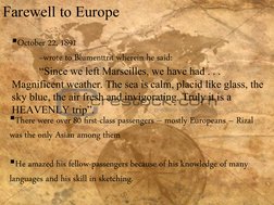 Farewell to Europe
October 22, 1891
~wrote to Blumenttrit wherein he said:
“Since we left Marseilles, we have had . . . 
Mag