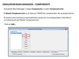 Simulation Basis Manager / solapa Components / cuadro Component Lists
El Master Component List es un lista con TODOS los comp