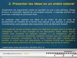 (http://www.presentationpoint.de/)jsterling@uniautonoma.edu.co    Page 6
2. Presentar las ideas en un orden natural
Usualme