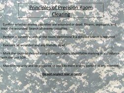 - Confirm whether enemy casualties are wounded or dead. Disarm, segregate, and
treat the wounded. Search all enemy casualties