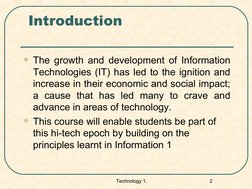Introduction
The growth and development of Information 
Technologies (IT) has led to the ignition and 
increase in their ec