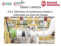 ORDEN Y LIMPIEZA
II.8.1  Mantener en condiciones limpias y 
ordenadas sus áreas de trabajo. 
