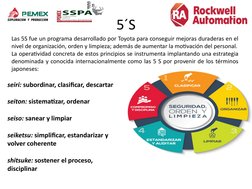 5´S
Las 5S fue un programa desarrollado por Toyota para conseguir mejoras duraderas en el 
nivel de organización, orden y lim