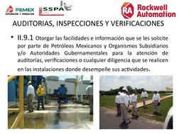 AUDITORIAS, INSPECCIONES Y VERIFICACIONES
• II.9.1 Otorgar las facilidades e información que se les solicite 
por parte de Pe
