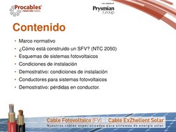 Contenido
• Marco normativo
• ¿Cómo está construido un SFV? (NTC 2050)
• Esquemas de sistemas fotovoltaicos
• Condiciones de