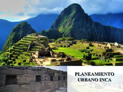 PLANEAMIENTO 
PLANEAMIENTO 
URBANO INCA
URBANO INCA
