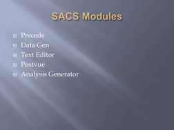 Sacs Software Tutorial SACS Software Tutorial for Offshore Structures | PDF | Software | Computing