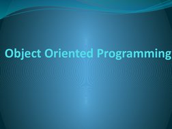 Object Oriented Programming
