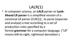 CLR(1) vs LALR(1) Parser Comparison | PDF | Parsing | Implementation
