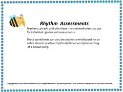Rhythm  Assessments
Teachers can edit and pint these  rhythm worksheets to use
for individual  grades and assessments. 
These