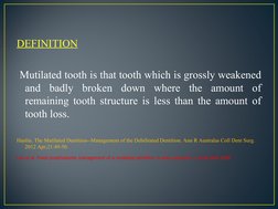 Management of Grossly Mutilated Teeth | PDF | Human Tooth | Mouth