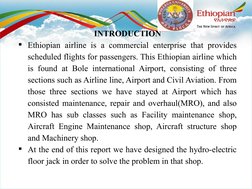 INTRODUCTION
Ethiopian airline is a commercial enterprise that provides 
scheduled flights for passengers. This Ethiopian ai