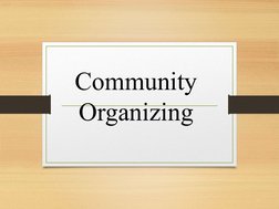 Community 
Organizing
