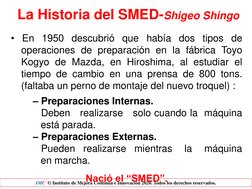 IMC  © Instituto de Mejora Continua e Innovación 2020. Todos los derechos reservados. 
• En 1950 descubrió que había dos tipo