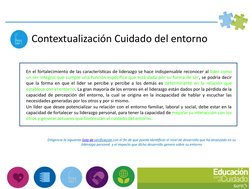 Contextualización Cuidado del entorno
En el fortalecimiento de las características de liderazgo se hace indispensable reconoc