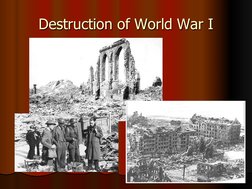 Destruction of World War I 

