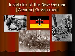 Instability of the New German 
(Weimar) Government 
