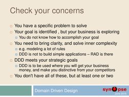 June 2015  
Check your concerns 
You have a specific problem to solve 
Your goal is identified , but your business is