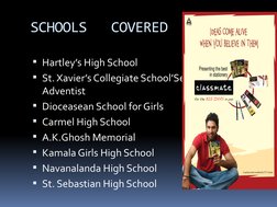SCHOOLS   COVERED
Hartley’s High School
St. Xavier’s Collegiate School’Seventh Day 
Adventist
Dioceasean School for Girls