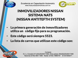 Contacto: 
E.U. y Canadá (011)(52)(55)59317268, Otros países (00)(52)(55)59317268 
Nacional (0155) 5931 7268   Nextel: (0155)