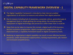 4
DIGITAL CAPABILITY FRAMEWORK OVERVIEW - 1
The Digital Capability Framework is intended to help Internet-enabled 
organisat