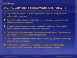 5
DIGITAL CAPABILITY FRAMEWORK OVERVIEW - 2
The Internet has become a utility like phones and electricity and has become 
in
