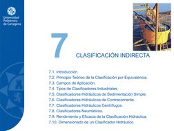 7
CLASIFICACIÓN INDIRECTA
7.1. Introducción. 
7.2. Principio Teórico de la Clasificación por Equivalencia.
7.3. Campos de Apl