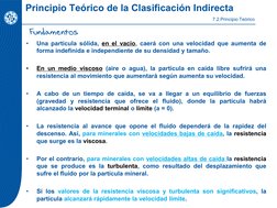 •
Una partícula sólida, en el vacío, caerá con una velocidad que aumenta de
forma indefinida e independiente de su densidad y