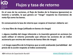ICB Instituto de Capacitación Bursátil
www.icbargentina.com (http://www.icbargentina.com/)
Flujos y tasa de retorno
En el cas