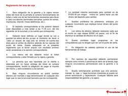 Reglamento del área de caja
1.
Sera obligación de la gerente y la cajera revisar 
antes del inicio de su jornada el correcto