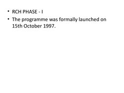 Hfm Rch RCH Programme Phases Overview | PDF | Childbirth | Maternal Death