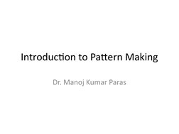 Introduction to Pattern Making
Dr. Manoj Kumar Paras
