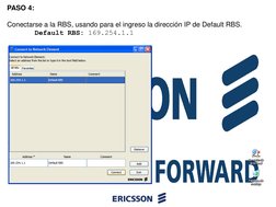 PASO 4:
Conectarse a la RBS, usando para el ingreso la dirección IP de Default RBS. 
Default RBS: 169.254.1.1
