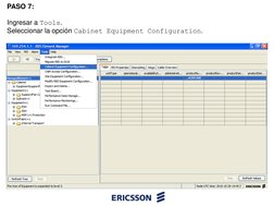 PASO 7:
Ingresar a Tools.
Seleccionar la opción Cabinet Equipment Configuration.
