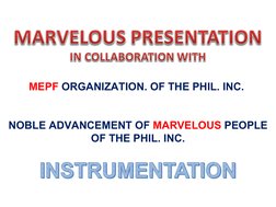 MEPF ORGANIZATION. OF THE PHIL. INC. 
NOBLE ADVANCEMENT OF MARVELOUS PEOPLE 
OF THE PHIL. INC.

