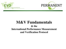 M&V Fundamentals
& the 
International Performance Measurement 
and Verification Protocol
