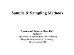 Sample & Sampling Methods
Mohammad Jahangir Alam, PhD
Professor
Department of Agribusiness and Marketing
Bangladesh Agricultu