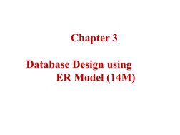 Chapter 3 
Database Design using             
ER Model (14M)
