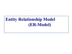 Entity Relationship Model            
       (ER-Model) 
