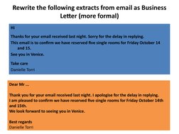 Rewrite the following extracts from email as Business 
Letter (more formal)
Hi
Thanks for your email received last night. Sor