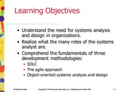 Kendall & Kendall
Copyright © 2014 Pearson Education, Inc. Publishing as Prentice Hall
Kendall & Kendall
Copyright © 2014 Pea